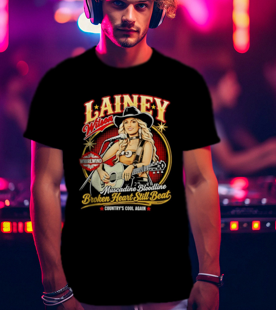 Lainey Wilson Whirlwind Muscadine Bloodline Broken Heart Still Beat Country's Soul Again T-Shirt