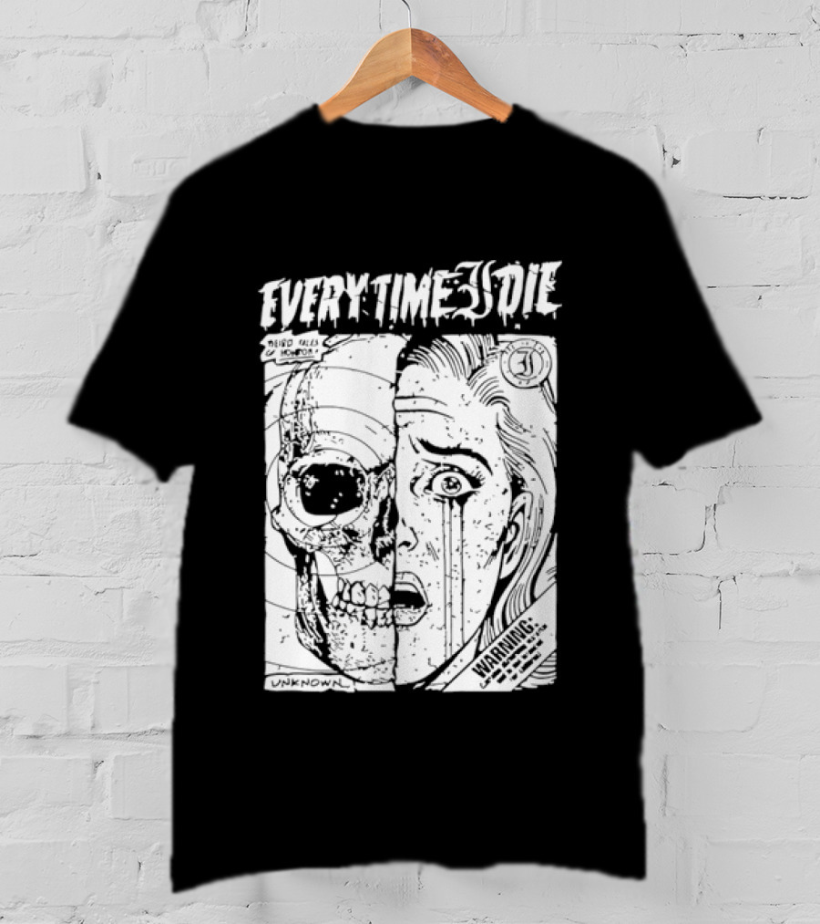 Every Time I Die Weird Tales Horror Warning Skull Face Half Human T-Shirt