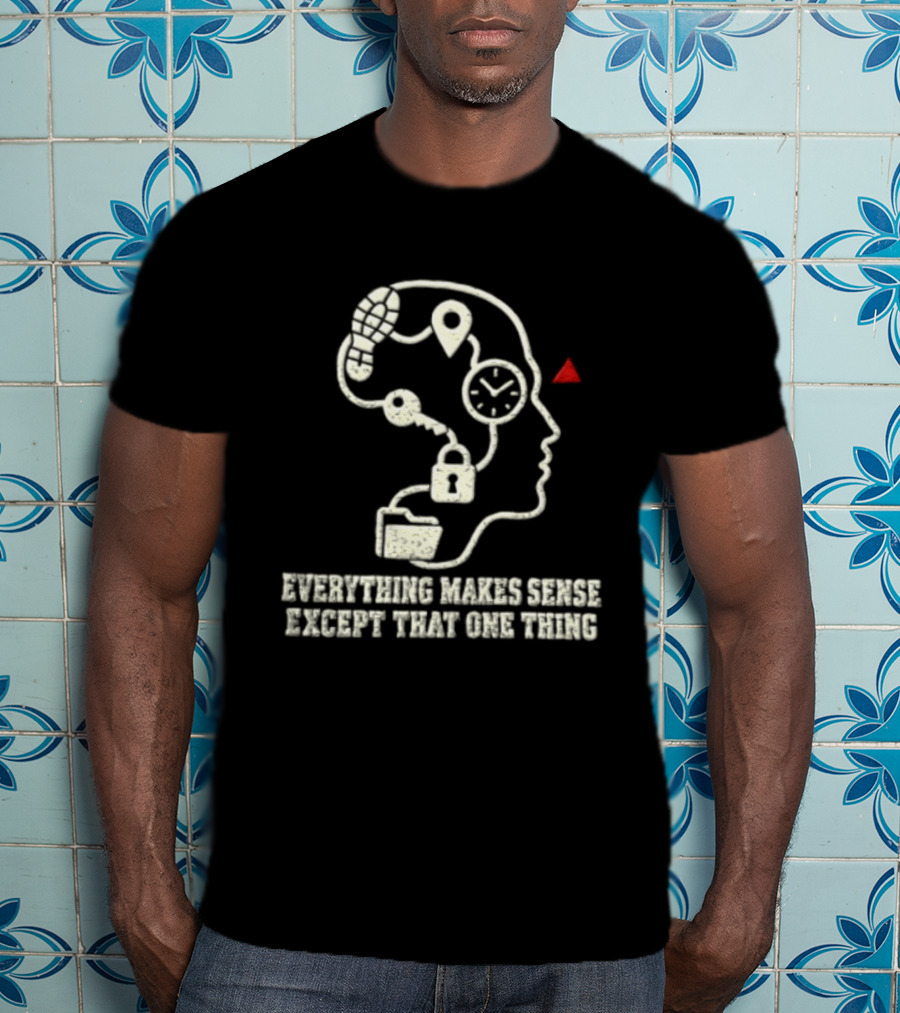Everything Makes Sense Lock And Brain Puzzle Concept T-Shirt