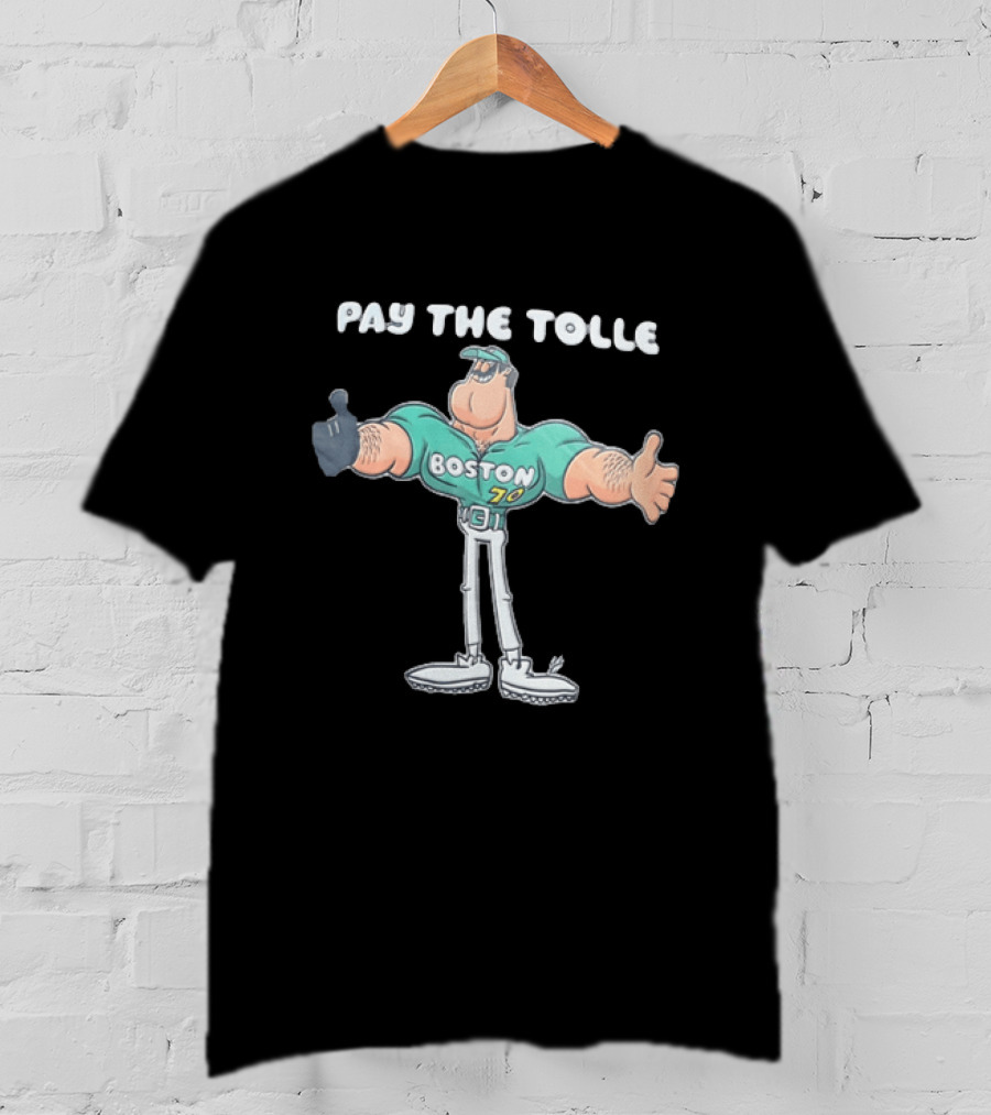 Pay The Tolle Boston 70 Baseball T-Shirt