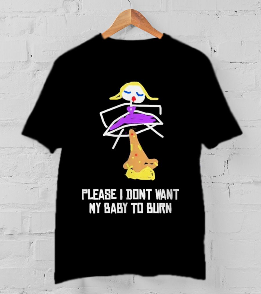 Please I Don't Want My Baby To Burn Internet Meme Pizza Dress Drawing T-Shirt