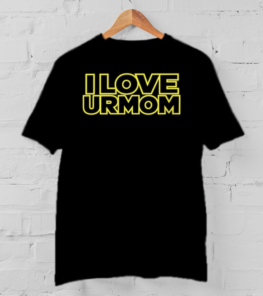 I Love Ur Mom Yellow Bold Joke T-Shirt
