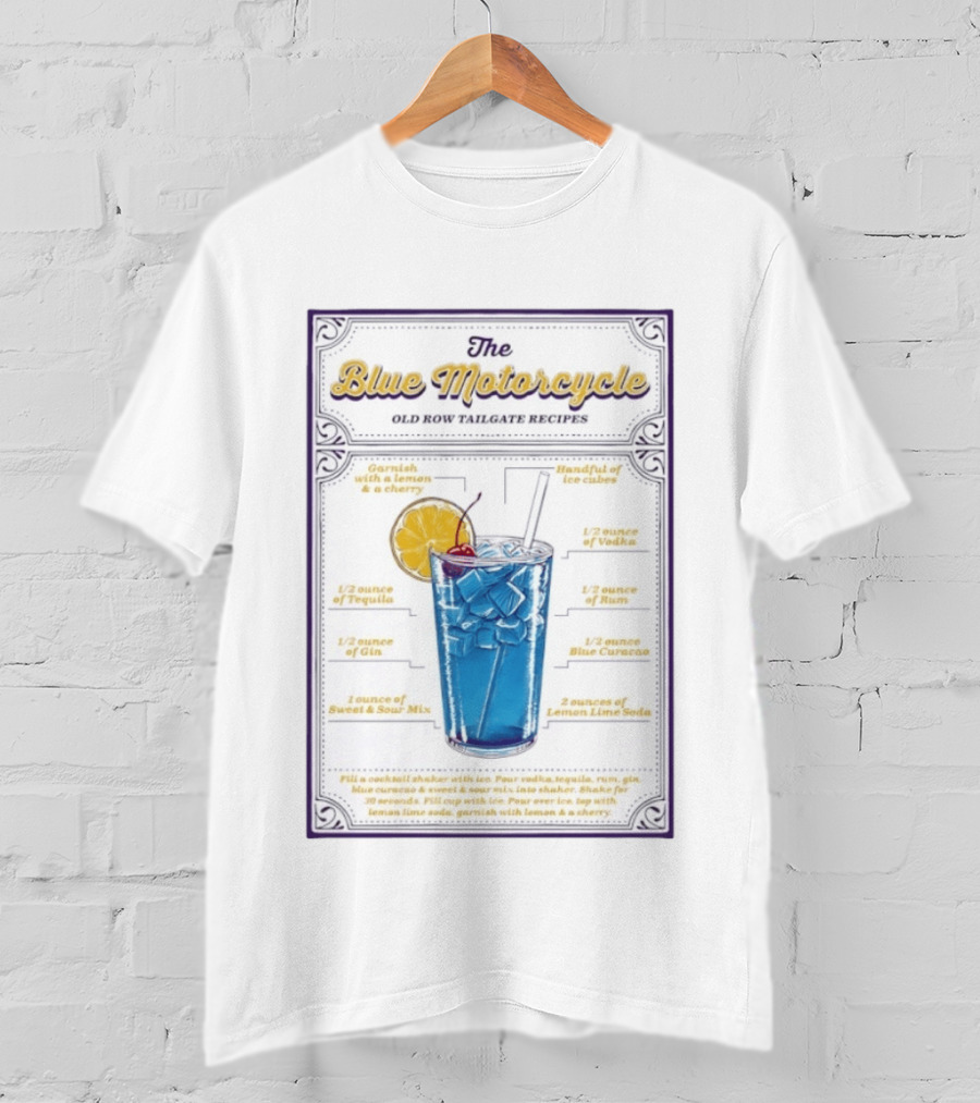 The Blue Motorcycle Old Row Tailgate Cocktail Recipe Guide With Vodka Rum Tequila Gin Blue Curacao Lemon Lime Soda T-Shirt