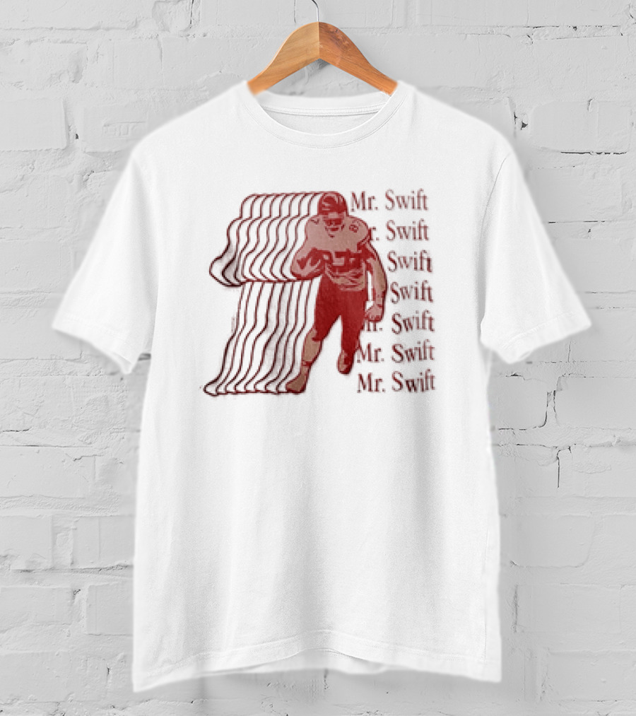 Travis Kelce Kansas City Chiefs Mr Swift Football Player Mr Swift Mr Swift T-Shirt