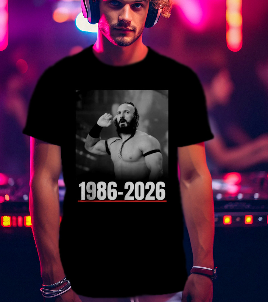 AEW Announced That Benjamin Satterley Known As Pac Passed Away 1986 2026 T-Shirt