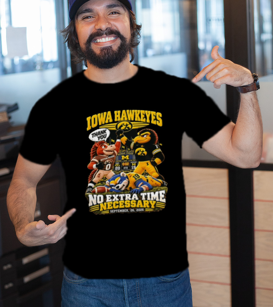 Iowa Hawkeyes Versus Western Michigan And Michigan State Mascots No Extra Time Necessary September 26 2026 T-Shirt