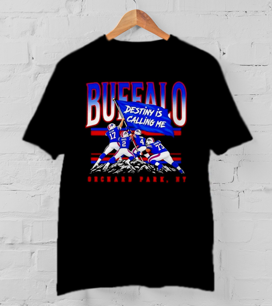 Buffalo Destiny Is Calling Me Allen Bass Cook Dawkins Orchard Park NY T-Shirt