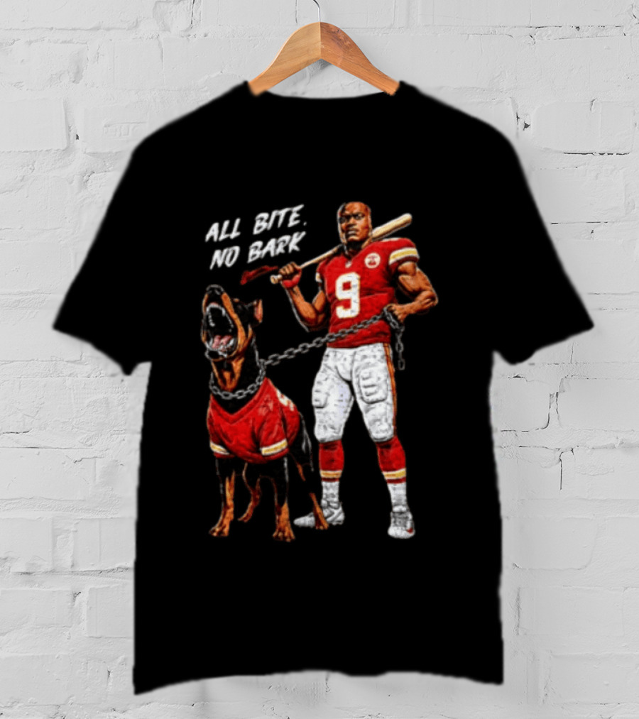 Kansas City Chiefs All Bite No Bark Football Player And Fierce Dog T-Shirt
