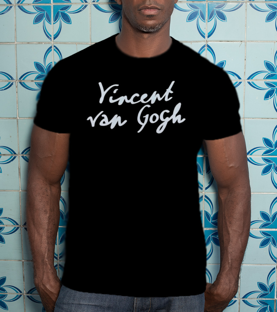 Vincent Van Gogh Artist Painter Post Impressionism Handwritten Signature T-Shirt