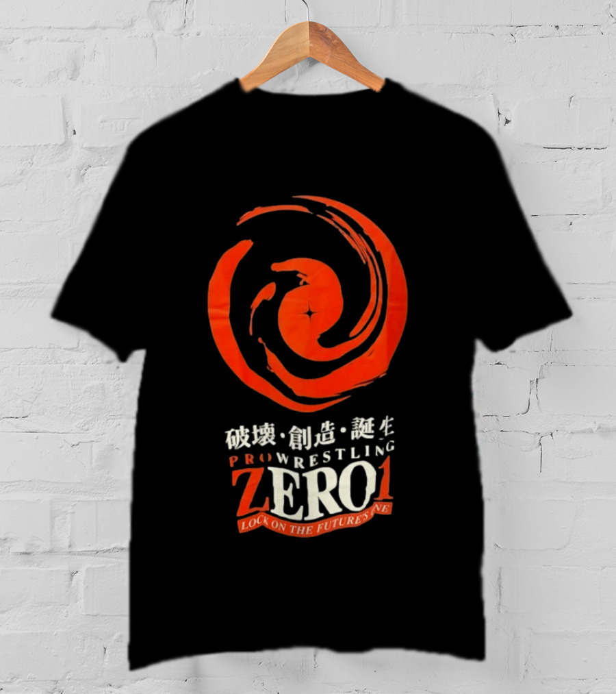 Pro Wrestling Zero1 Lock On The Future's One Breaking Creativity Birth T-Shirt