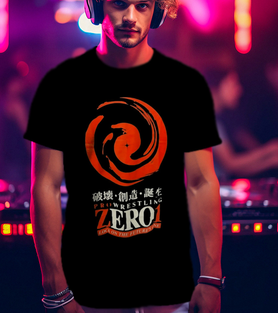 Pro Wrestling Zero1 Lock On The Future's One Breaking Creativity Birth T-Shirt