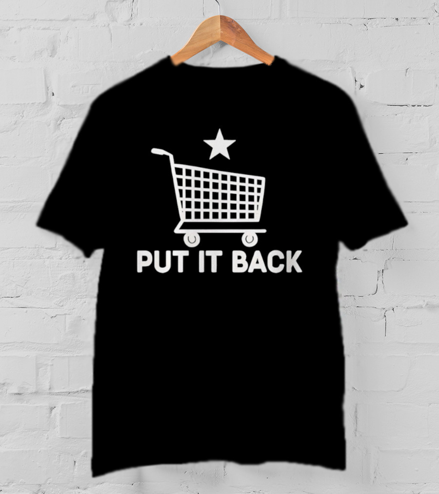 Put It Back Shopping Cart Star Symbol Grocery Store T-Shirt