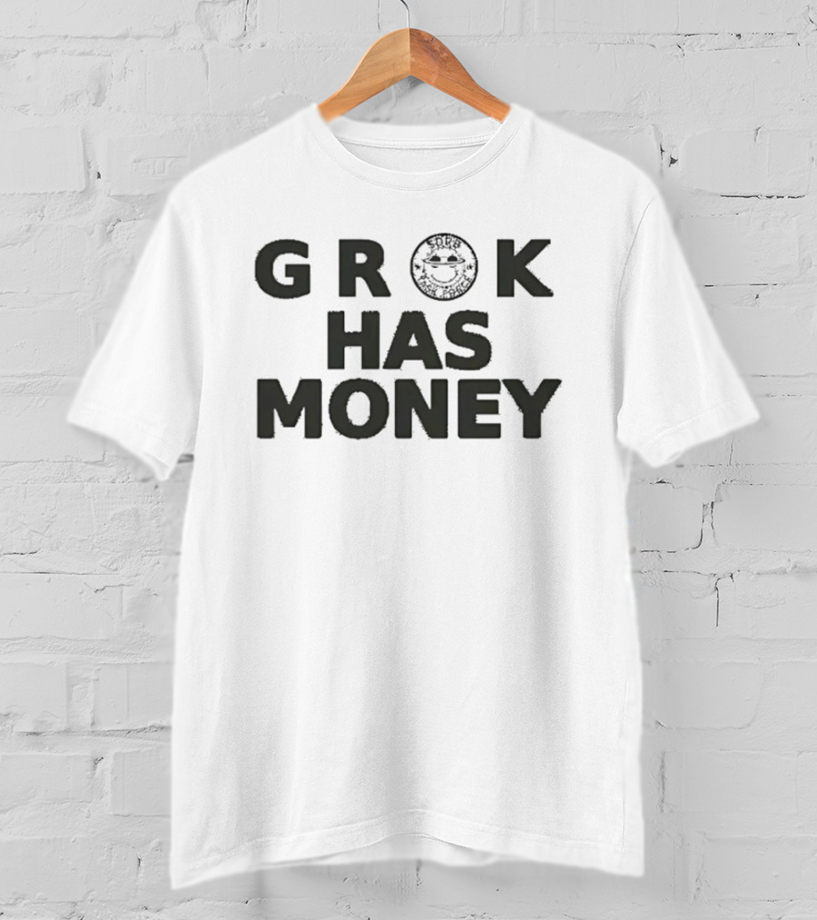 Grok Has Money SDRB Task Force T-Shirt