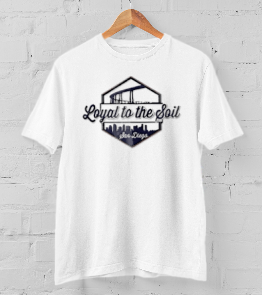 Loyal To The Soil San Diego Authentic Spirit Bridge Skyline T-Shirt
