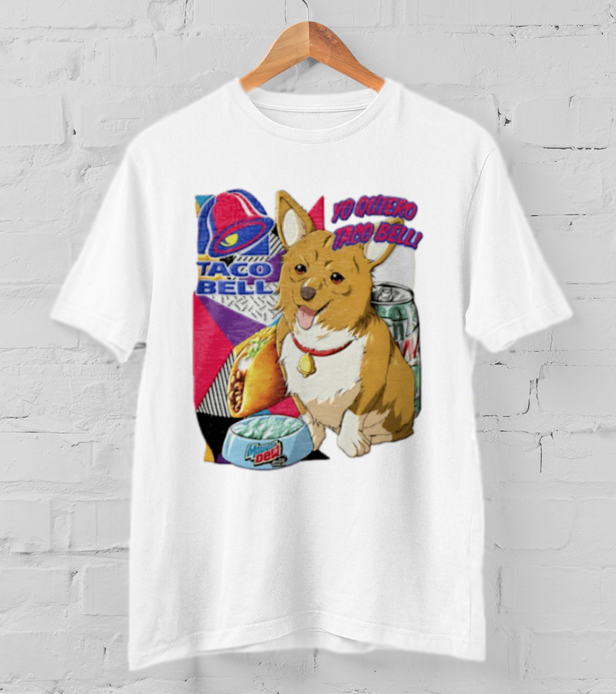 Taco Bell Yo Quiero Taco Bell Brown Corgi Dog Mountain Dew T-Shirt