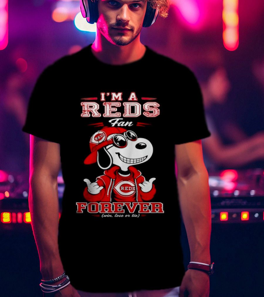 I'm A Reds Fan Forever With Snoopy Win Lose Or Tie T-Shirt