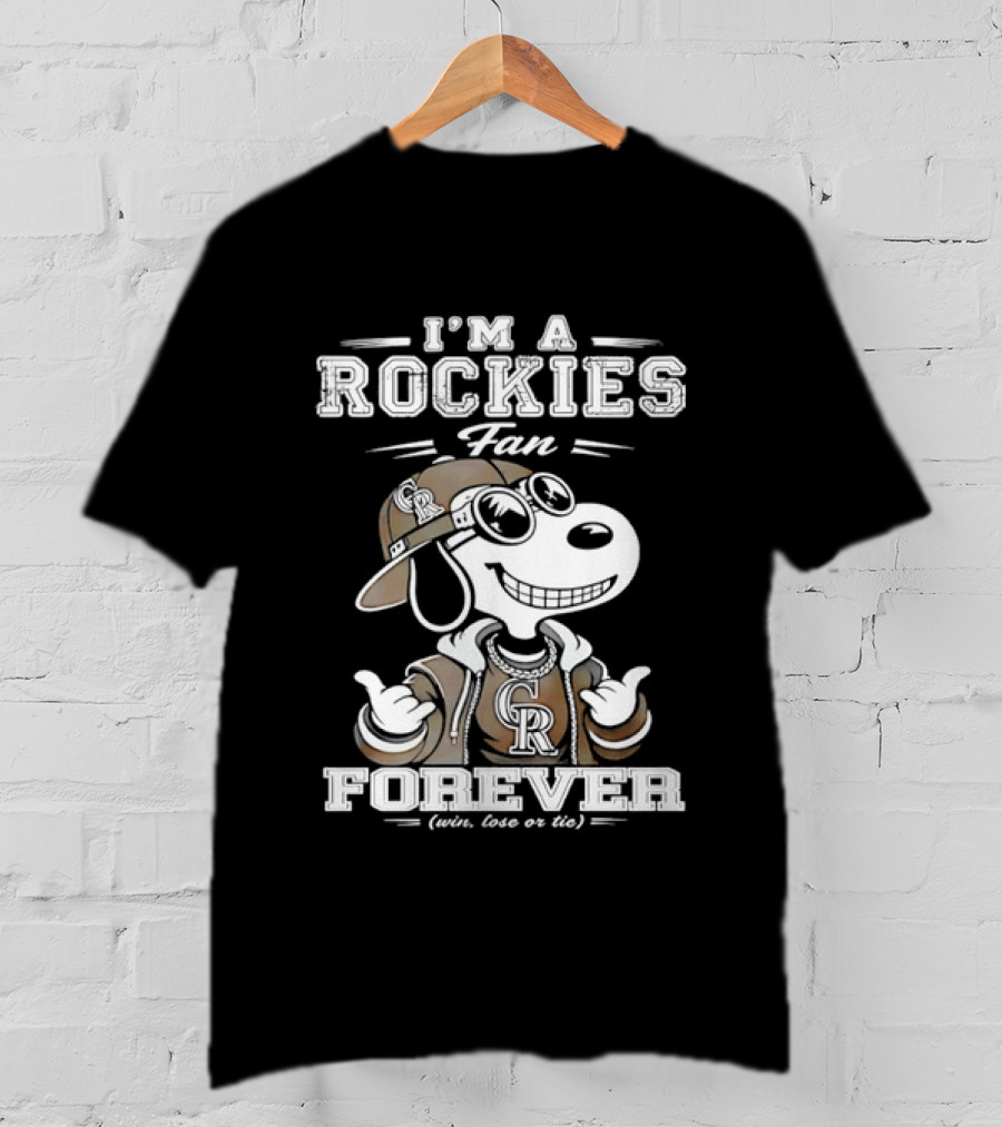 I'm A Rockies Fan Forever Snoopy Win Lose Or Tie T-Shirt