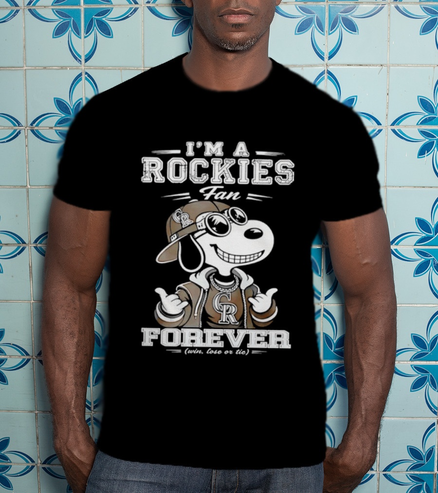 I'm A Rockies Fan Forever Snoopy Win Lose Or Tie T-Shirt