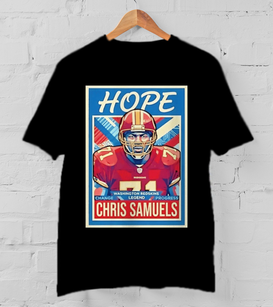 HOPE Chris Samuels Washington Redskins Legend Progress Change T-Shirt