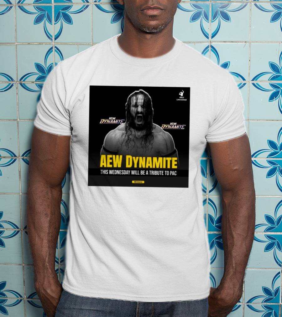 AEW Dynamite This Wednesday Tribute To PAC RKO Universe T-Shirt