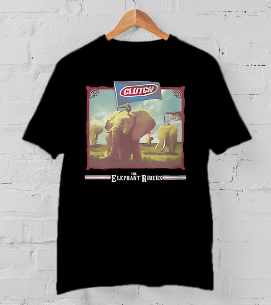 Clutch The Elephant Riders Alternative Metal Rock Music Elephant Banner T-Shirt