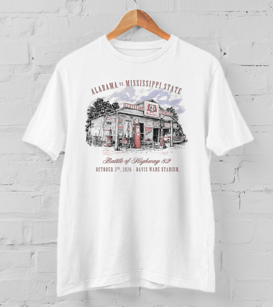 Alabama Crimson Tide Vs Mississippi State Battle Of Highway 82 October 3rd 2026 Stark Vegas Showdown T-Shirt
