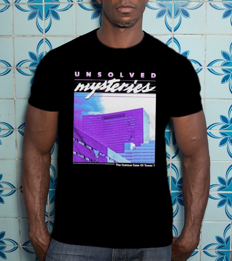 Unsolved Mysteries The Curious Case Of Tower 7 Retro Building T-Shirt