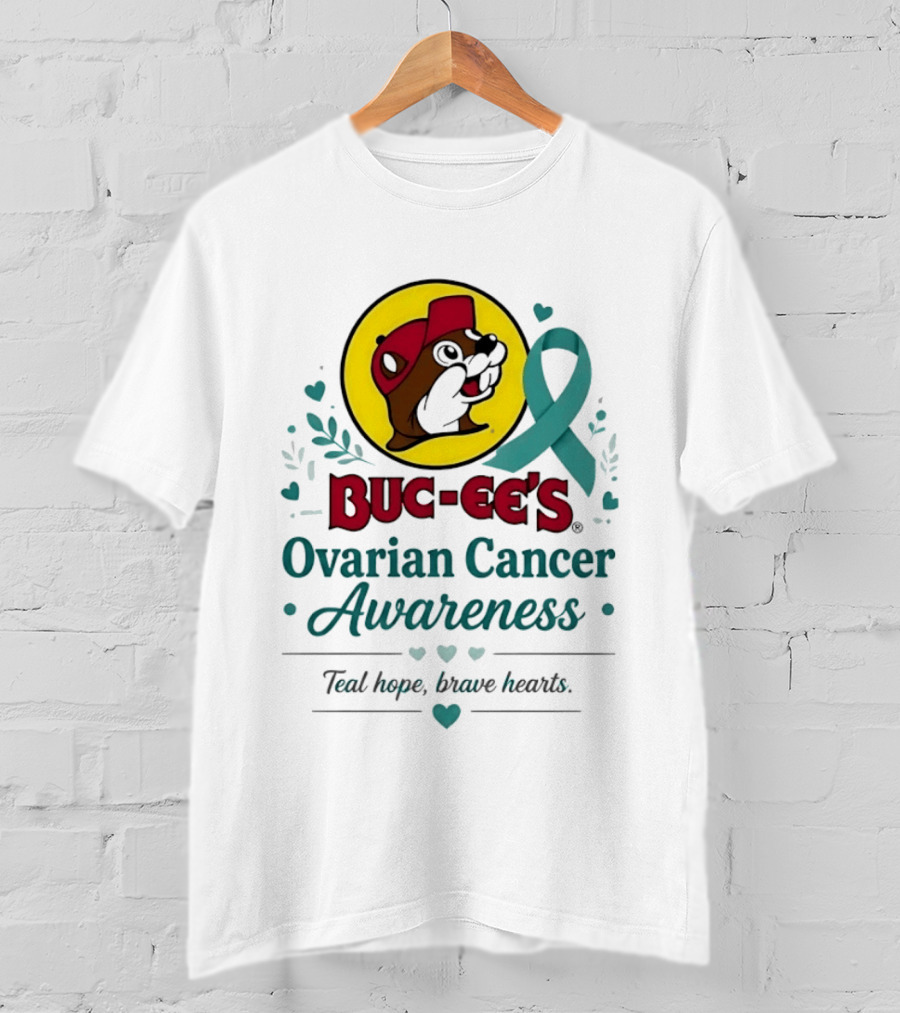 Buc Ee's Ovarian Cancer Awareness Teal Hope Brave Hearts T-Shirt