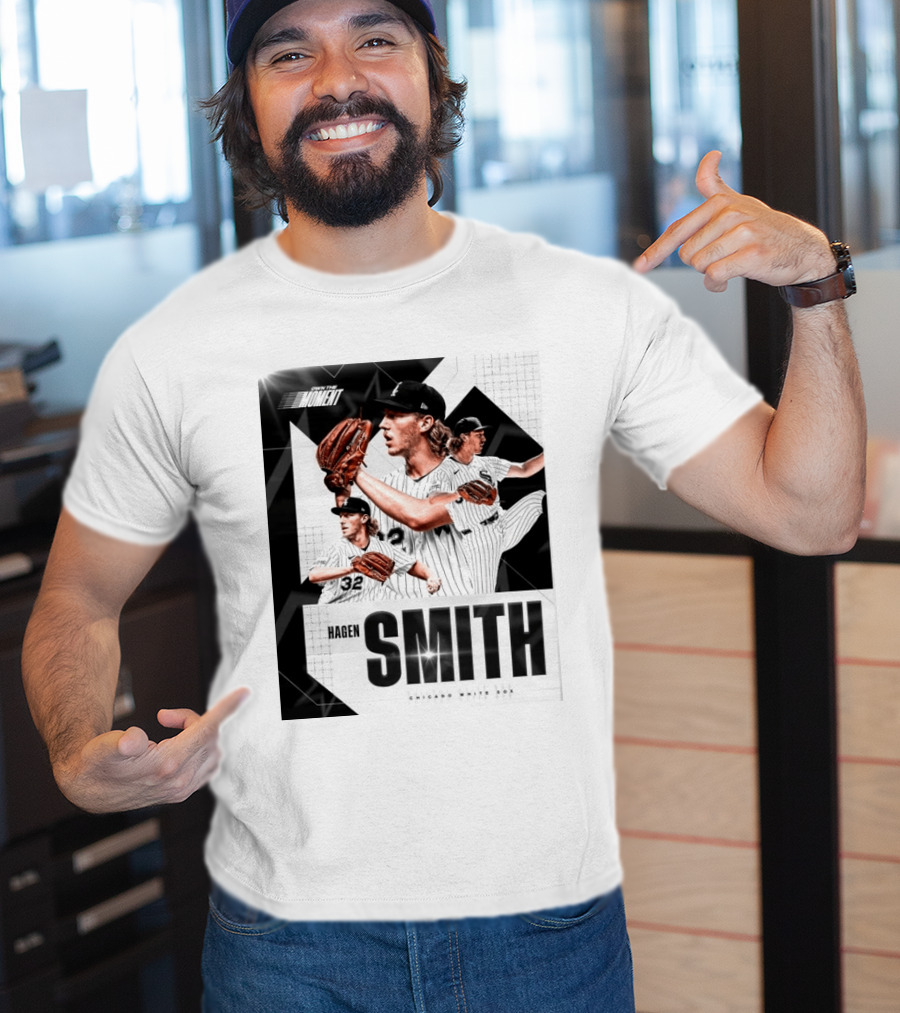 Hagen Smith Chicago White Sox Own The Moment T-Shirt