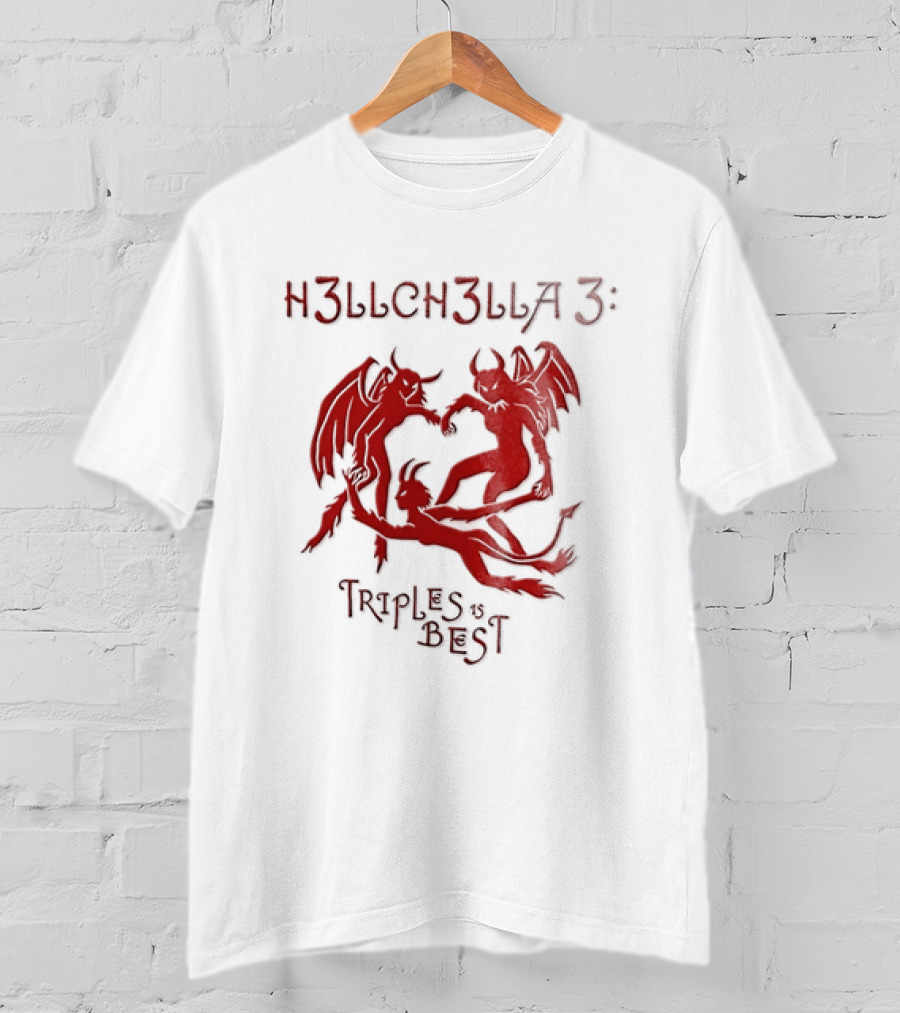H3llch3lla Triples Is Best 2 Sided T-Shirt