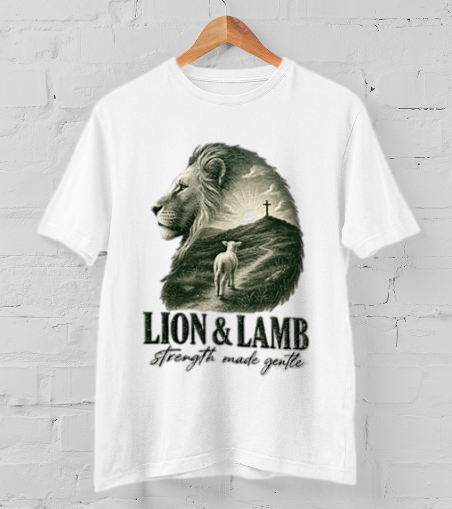Lion And Lamb Strength Made Gentle Jesus Christ Cross Calvary Christian Faith T-Shirt