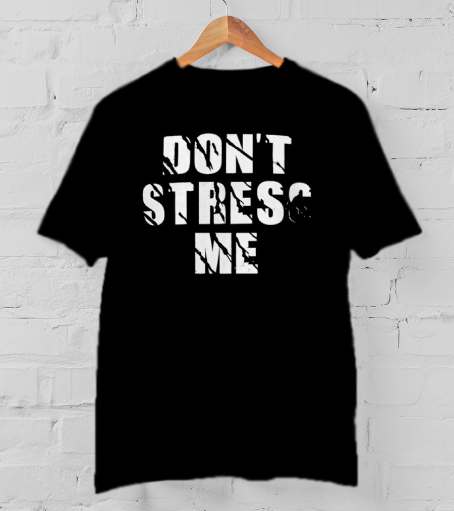 Joshua Jackson Don't Stress Me T-Shirt