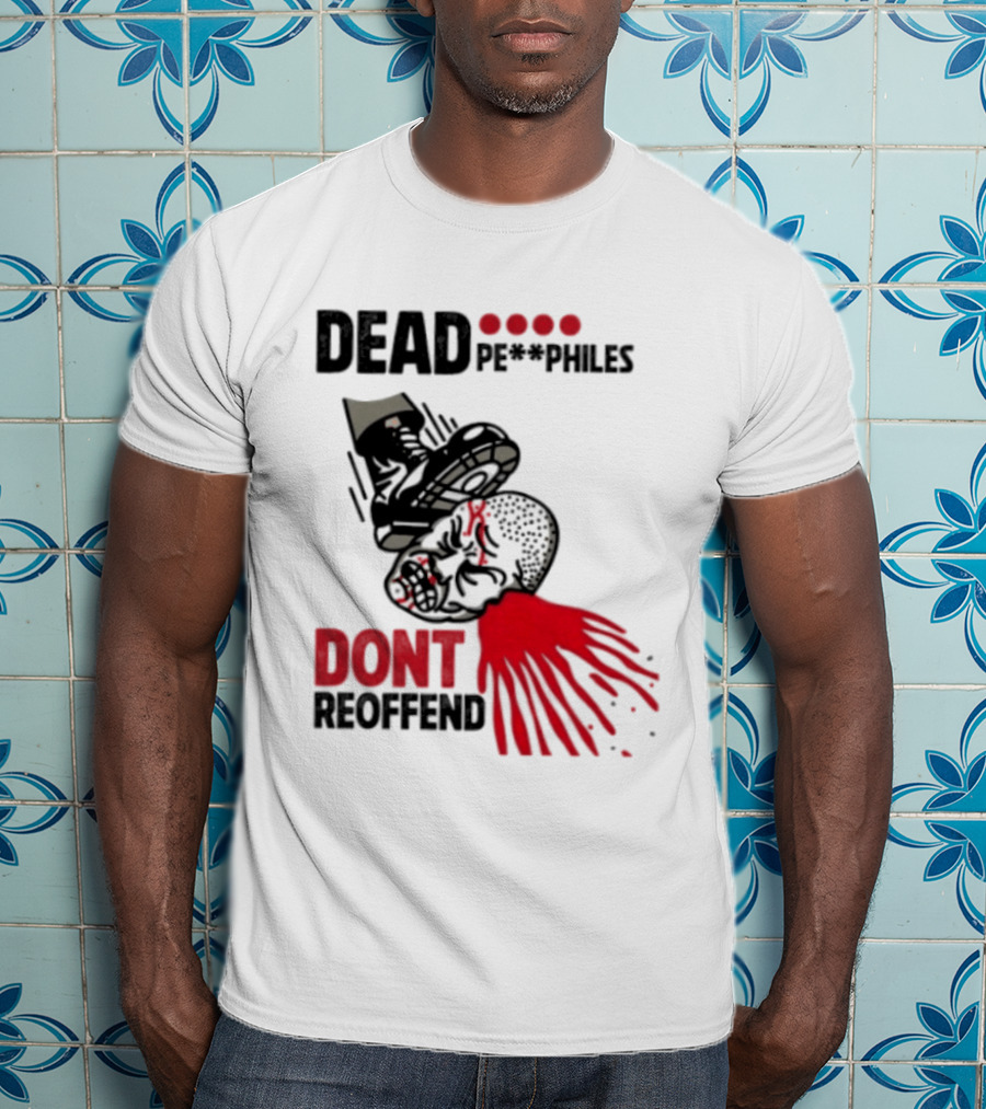 Dead Pedophiles Vigilante Justice Graphic Don't Reoffend T-Shirt