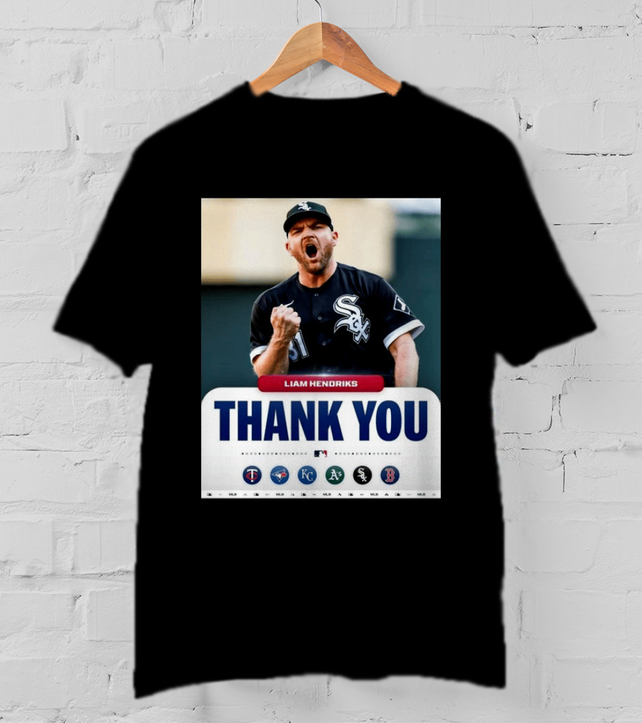 MLB Thank You Liam Hendriks Chicago White Sox Tribute With Team Logos T-Shirt