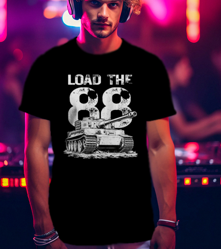 Tiger Tank Load The 88 WWII Heavy Armor Combat Vehicle T-Shirt