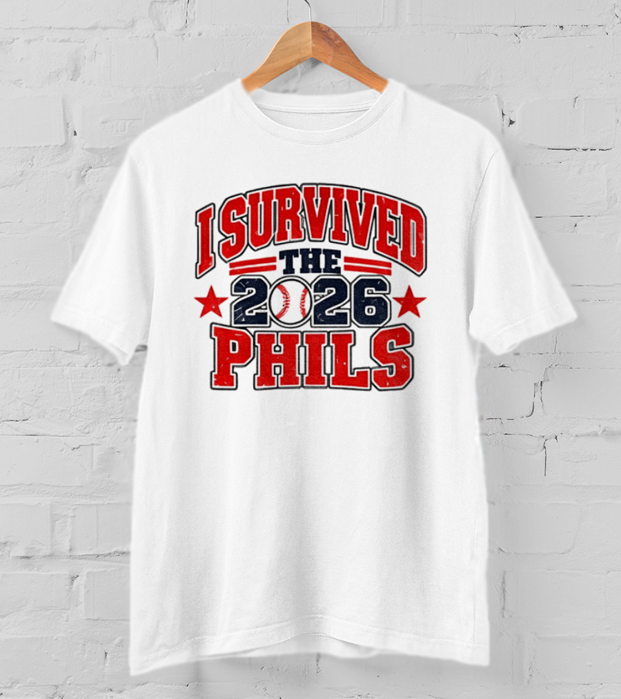 I Survived The 2026 Phils Phillies Baseball Event T-Shirt