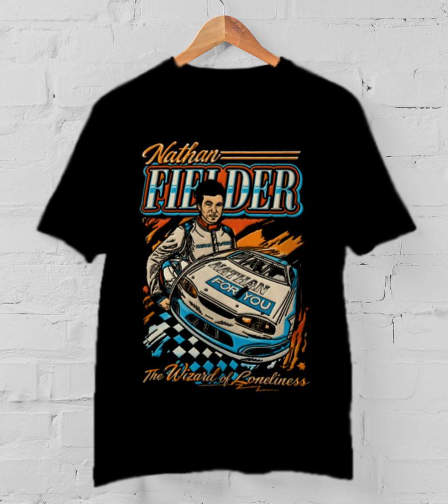 Nathan Fielder For You Racing The Wizard Of Loneliness Car Racing Insights T-Shirt