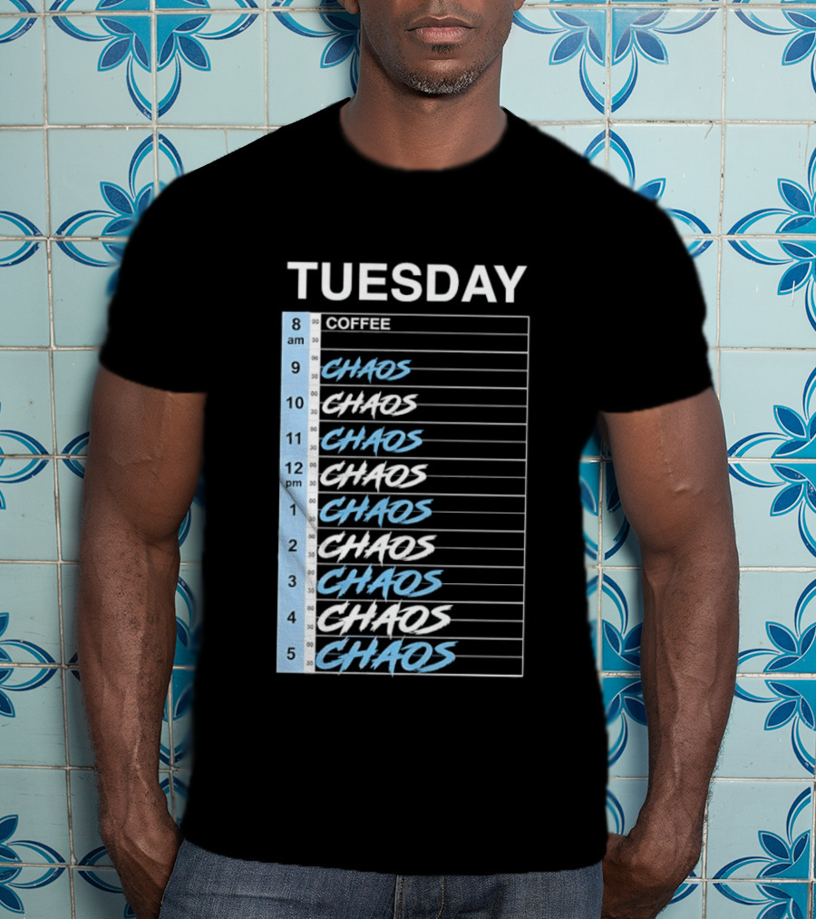 Tuesday Coffee Chaos Schedule Busy Day Planner T-Shirt