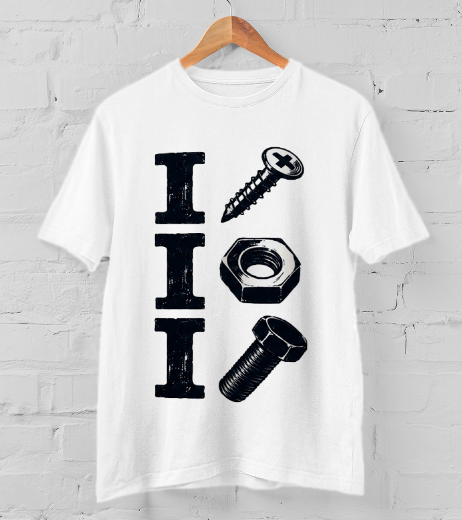 Screw Nut Bolt I I T-Shirt