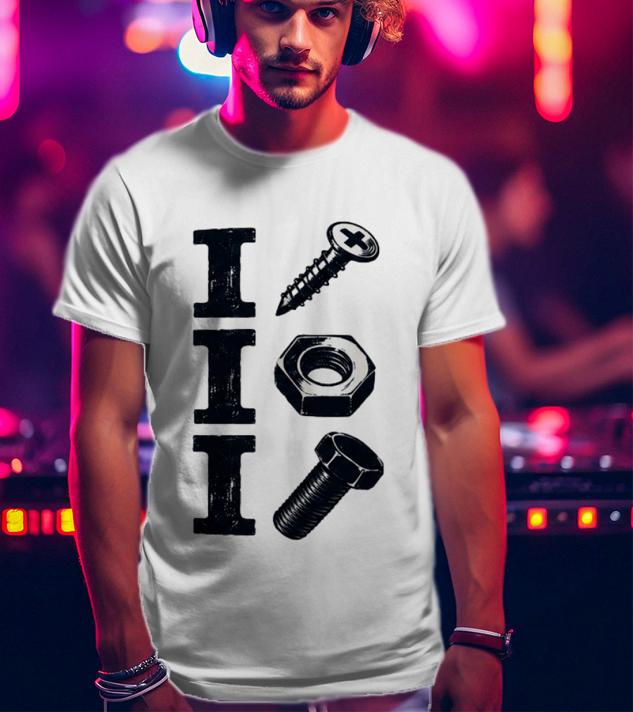 Screw Nut Bolt I I T-Shirt