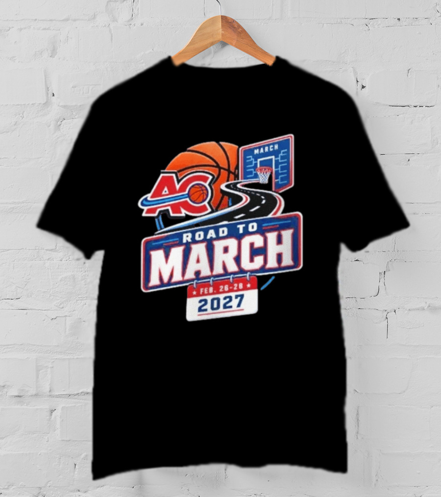 ACB Basketball Feb 26 28 Road To March 2027 T-Shirt