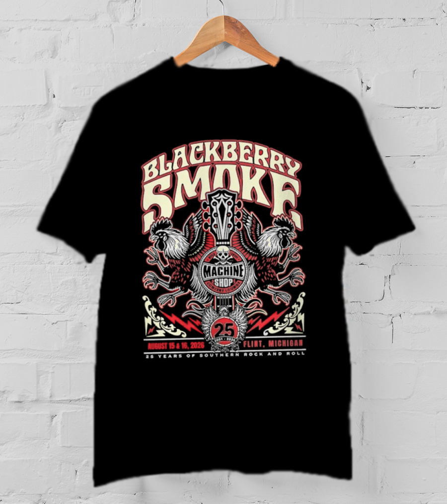 Blackberry Smoke Machine Shop Flint Michigan 25 Years Of Southern Rock And Roll T-Shirt