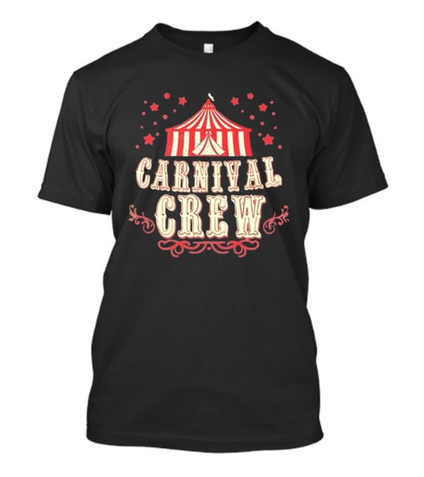 Carnival Crew Distressed Circus Tent Fair Vintage Look T-Shirt