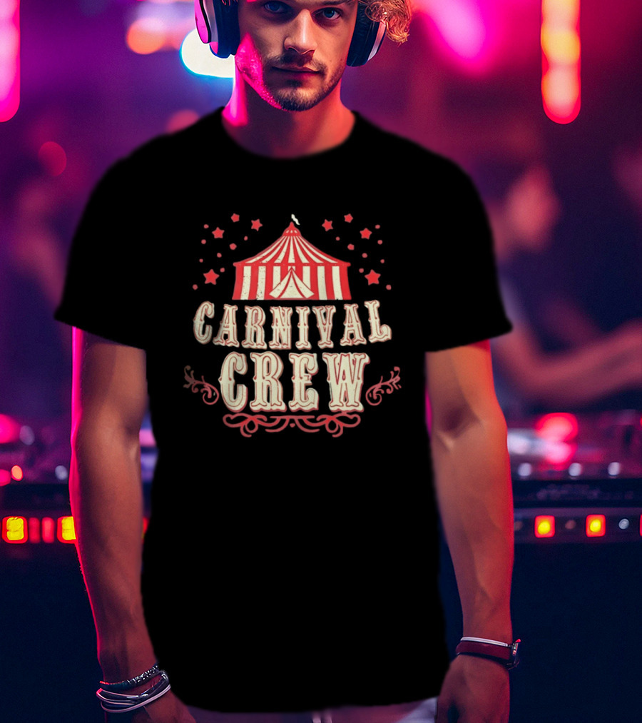 Carnival Crew Distressed Circus Tent Fair Vintage Look T-Shirt