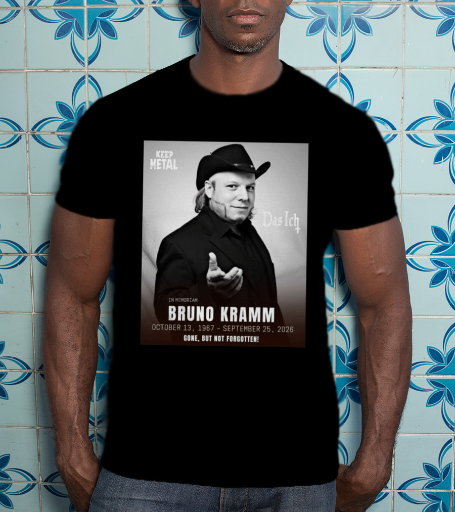 In Memoriam Bruno Kramm Keep Metal Das Ich Gone But Not Forgotten 1967 2026 T-Shirt