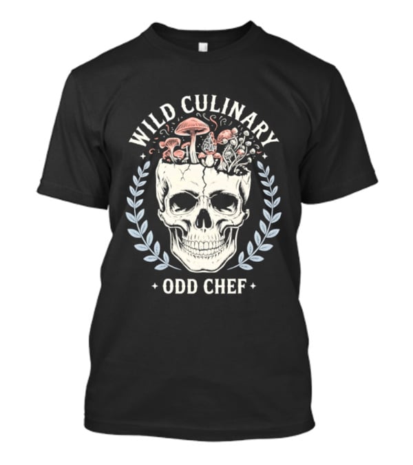 Wild Culinary Odd Chef Skull Mushroom T-Shirt