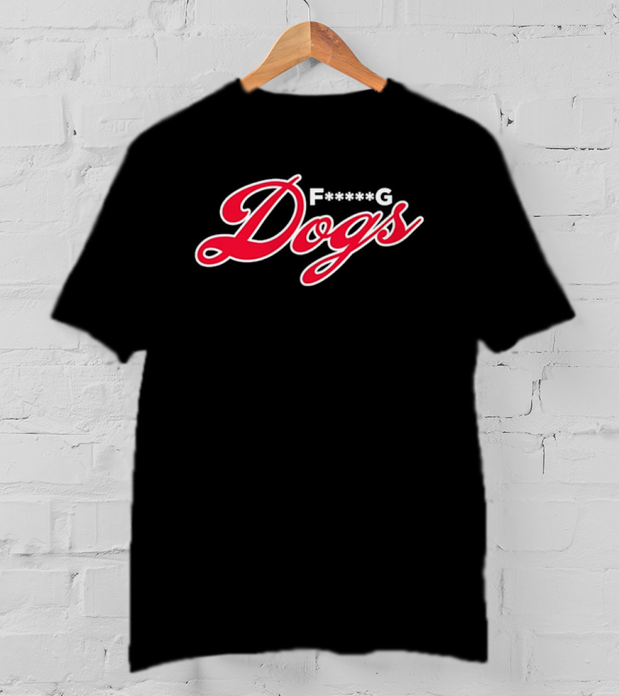 Los Angeles F***ing Dogs T-Shirt