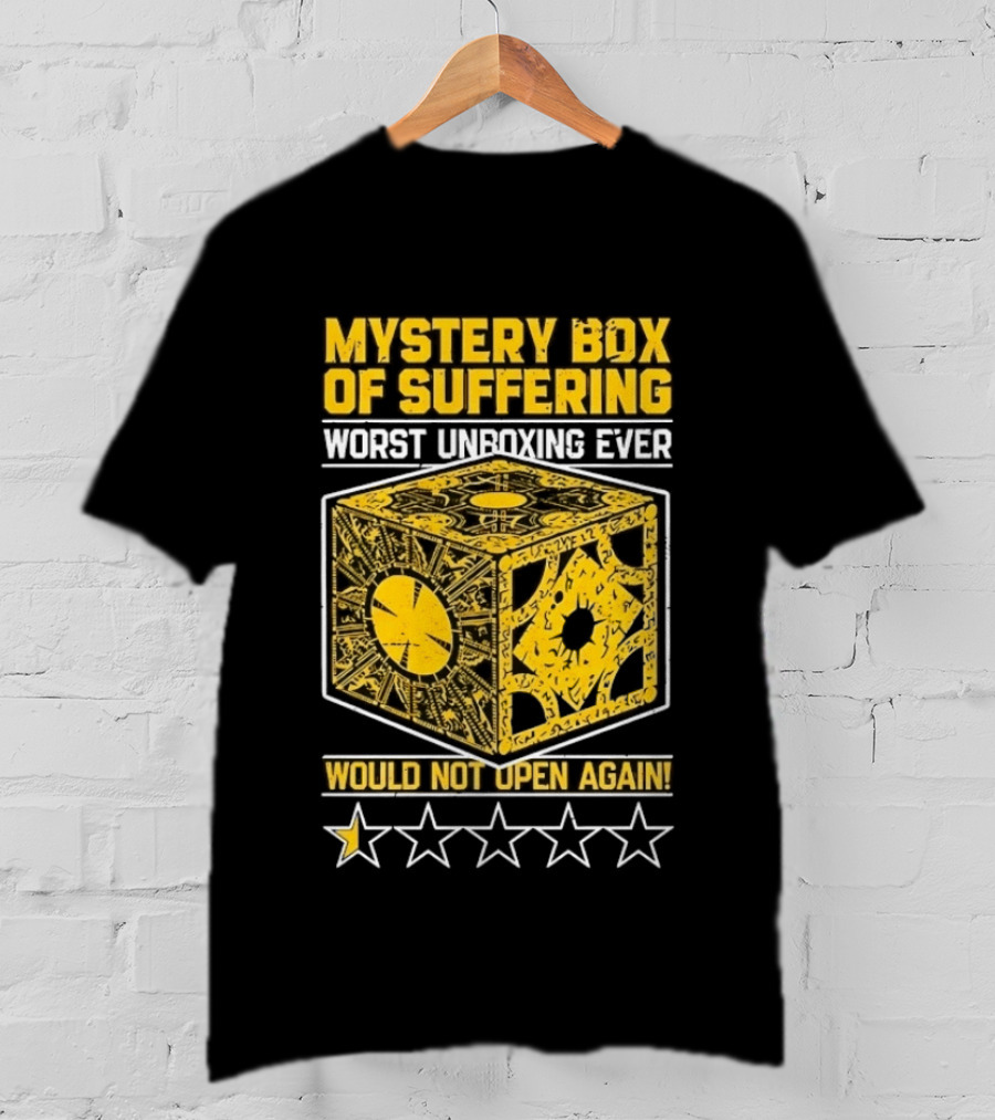 Mystery Box Of Suffering Worst Unboxing Ever Would Not Open Again Star Rating T-Shirt