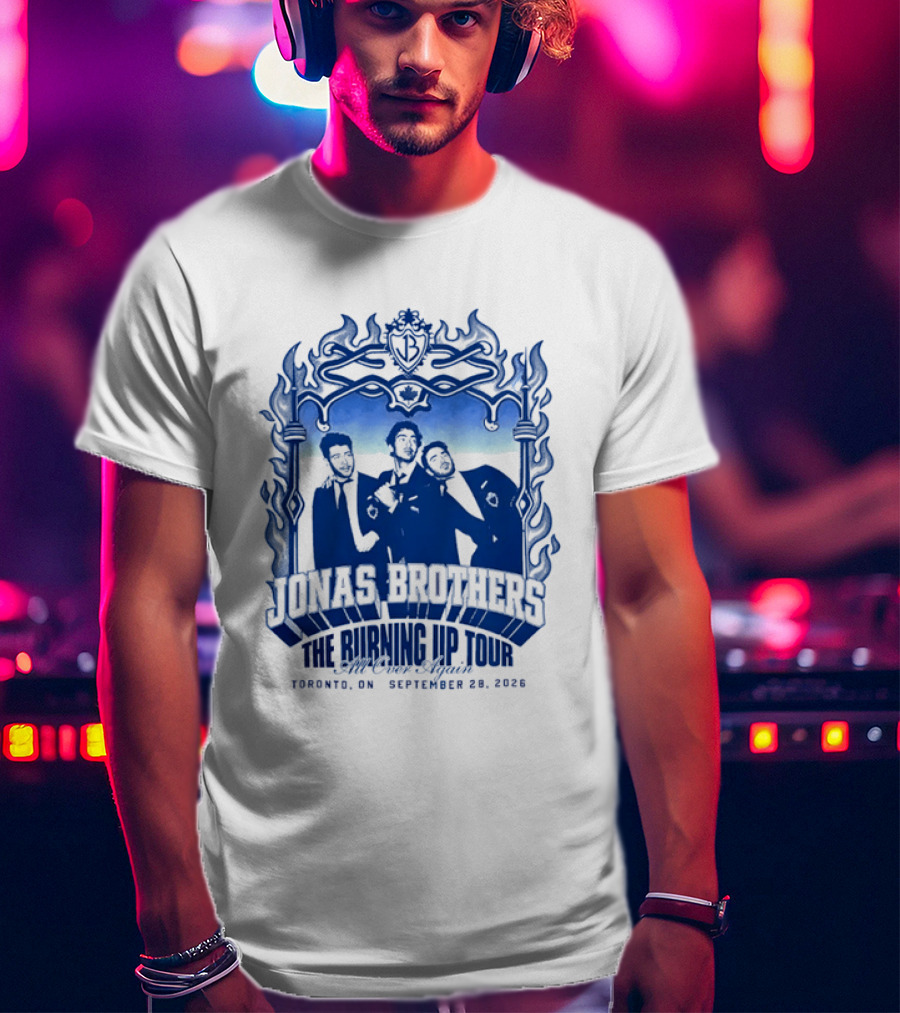 Jonas Brothers The Burning Up Tour All Over Again Toronto September 28 2026 T-Shirt