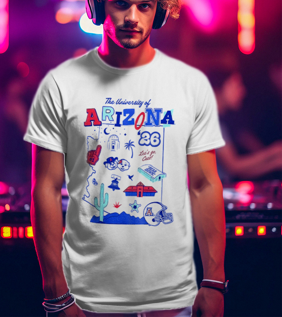 University Of Arizona Wildcats Bear Down 26 Let's Go Cats Arizona 20 T-Shirt